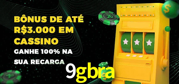 9gbra melhor bônus de depósito